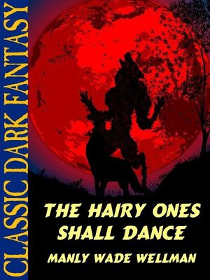 cover image of The Hairy Ones Shall Dance